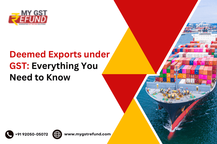 Deemed Exports under GST: Everything You Need to Know