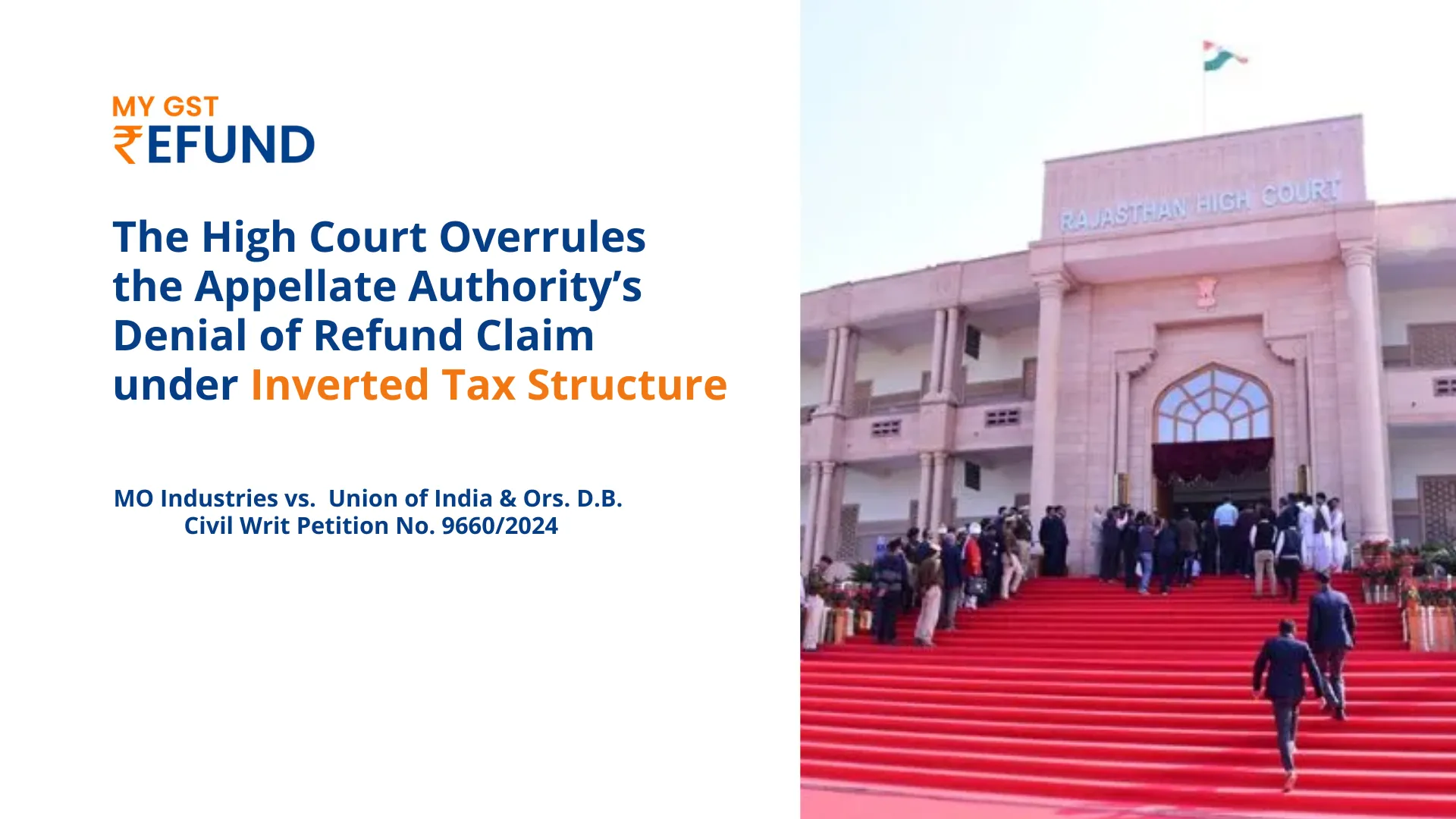 High Court Overrules the Appellate Authority’s Denial of Refund Claim under Inverted Tax Structure