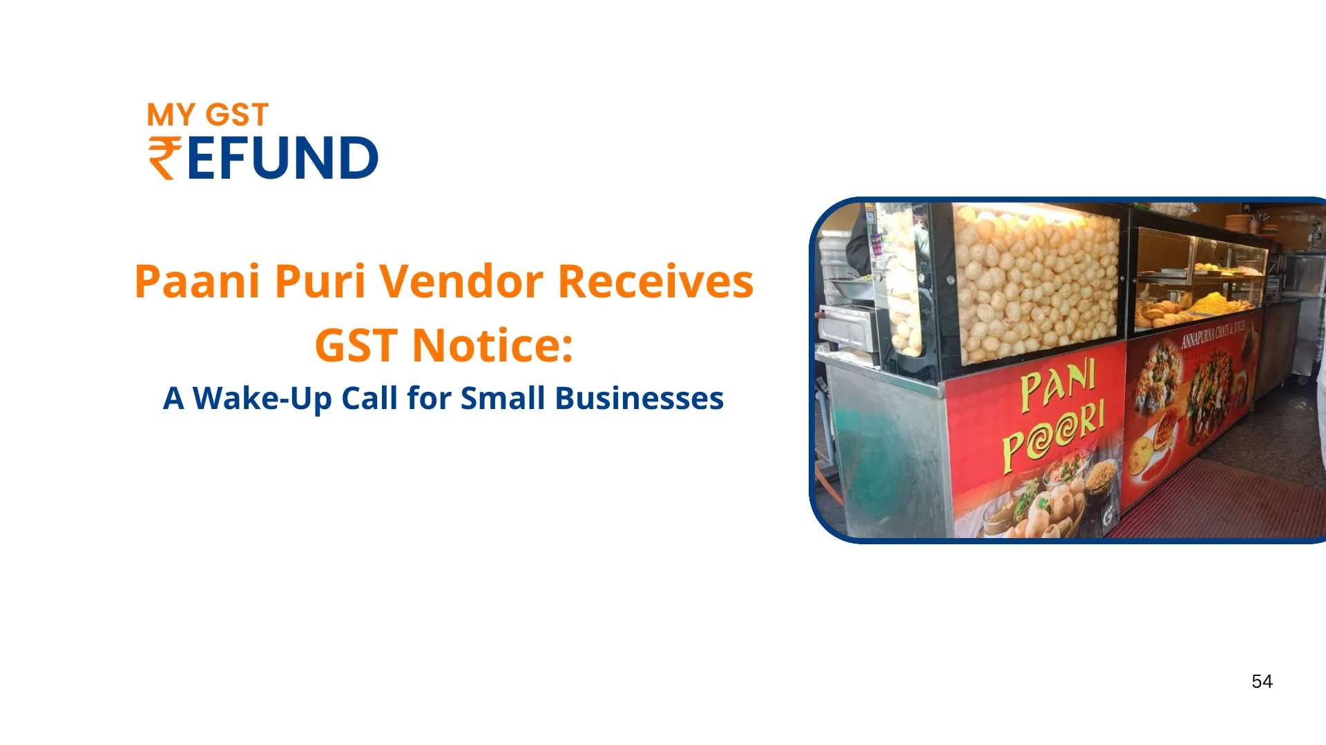 Paani Puri Vendor Receives GST Notice: A Wake-Up Call for Small Businesses