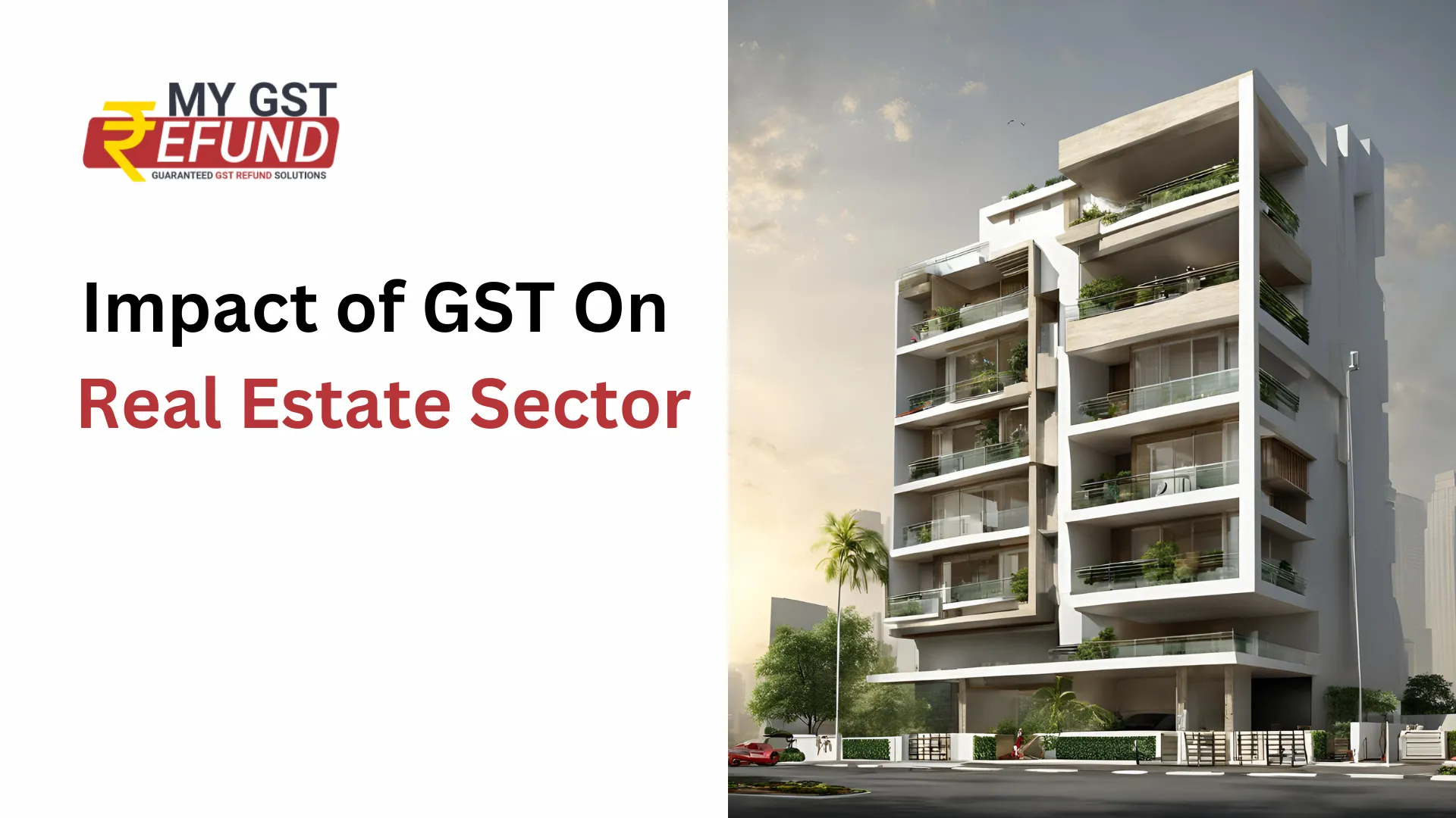  Impact of GST On Real Estate sector